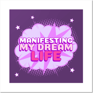 Manifesting my dream Life Law of Attraction Mindset Purple Posters and Art